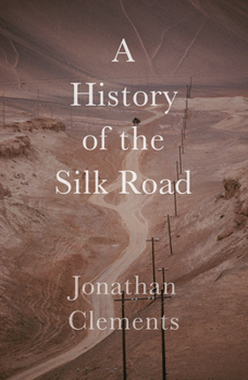 Paperback A History of the Silk Road Book