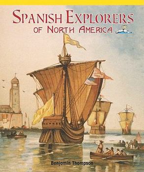 Paperback Spanish Explorers of North America Book