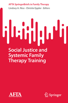 Paperback Social Justice and Systemic Family Therapy Training Book