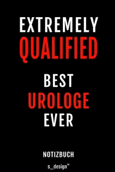 Notizbuch für Urologen / Urologe / Urologin: Originelle Geschenk-Idee  [120 Seiten liniertes blanko Papier] (German Edition)