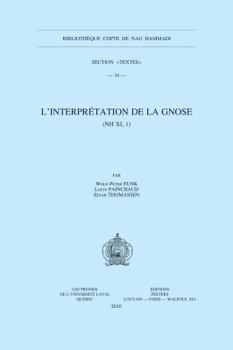 Paperback L'Interpretation de la Gnose (NH XI, 1) [French] Book