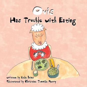 Paperback Ovis Has Trouble With Eating Book