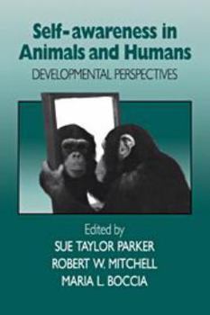 Hardcover Self-Awareness in Animals and Humans: Developmental Perspectives Book