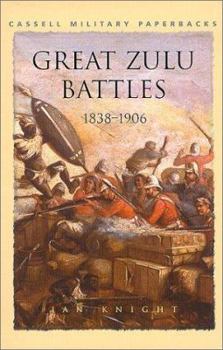 Paperback Cassell Military Classics: Great Zulu Battles 1838-1906 Book