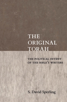 Original Torah: The Political Intent of the Bible's Writers - Book  of the Reappraisals Jewish Social History