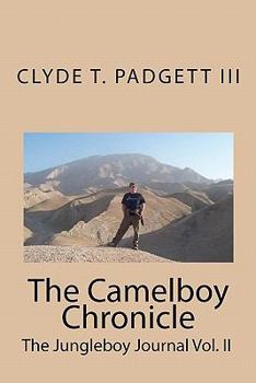 The Camelboy Chronicle: The Jungleboy Journal Vol. II