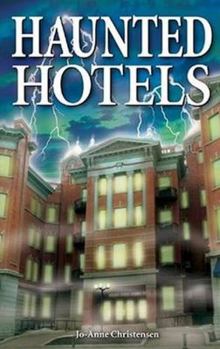 Haunted Hotels - Book  of the Ghost House Books