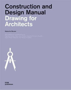 Paperback Drawing for Architects: Construction and Design Manual Book