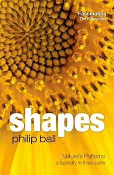 Paperback Shapes: Nature's Patterns: A Tapestry in Three Parts Book