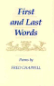 Paperback First and Last Words: Poems Book