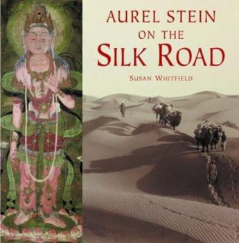 Hardcover Aurel Stein On the Silk Road /anglais Book