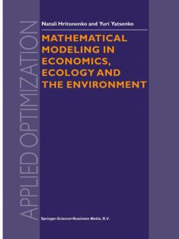 Paperback Mathematical Modeling in Economics, Ecology and the Environment Book