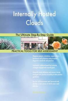 Paperback Internally Hosted Clouds The Ultimate Step-By-Step Guide Book