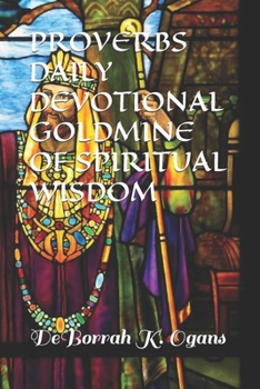 Paperback Proverbs Daily Devotional Goldmine of Spiritual Wisdom Book