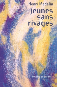 Paperback Jeunes sans rivages [French] Book