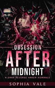 Paperback Obsession After Midnight: A Dark Reverse Harem Romance Book