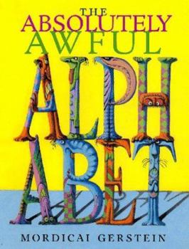 Hardcover The Absolutely Awful Alphabet Book