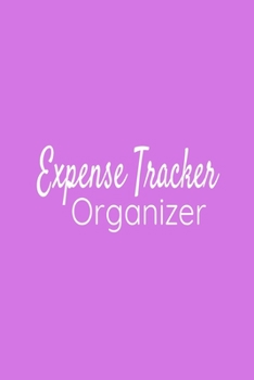 Expense Tracker Organizer: Pink Journal Easy Tracker for Personal Expenses Record - Great for Travel Cost and Family Trip - 6x9 110 pages