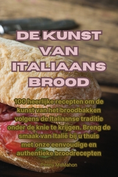 Paperback De kunst van Italiaans brood [Dutch] Book
