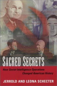 Paperback Sacred Secrets: How Soviet Intelligence Operations Changed American History Book