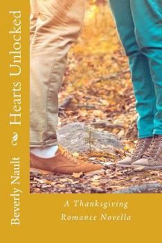 Paperback Hearts Unlocked: A Cherryvale Thanksgiving Romance Book