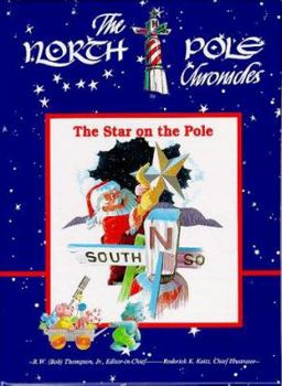 The Star on the Pole: A Story (North Pole Chronicles)