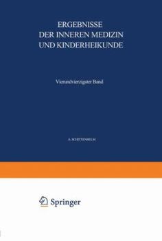 Paperback Ergebnisse Der Inneren Medizin Und Kinderheilkunde: Vierundvierzigster Band [German] Book