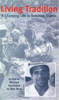 Paperback Living Tradition: A Changing Life in Solomon Islands Book