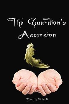 Paperback The Guardian's Ascension Book