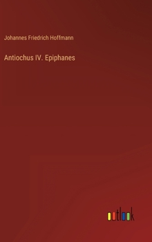 Hardcover Antiochus IV. Epiphanes [German] Book