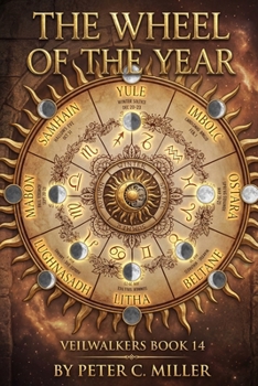 The Wheel of the Year (The VeilWalkers)