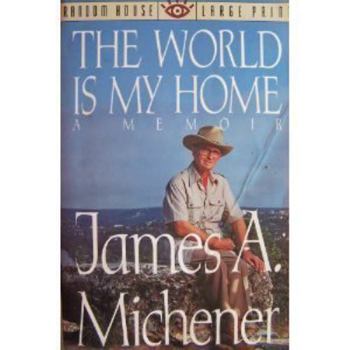 The World Is My Home: A Memoir