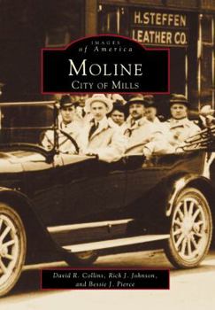 Moline: City of Mills - Book  of the Images of America: Illinois