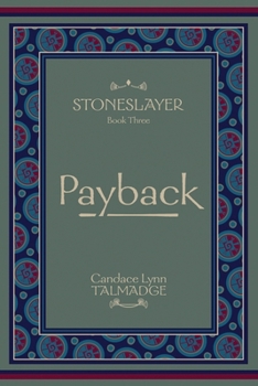 Paperback Stoneslayer: Book Three Payback Book