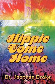 Paperback Hippie Come Home Book