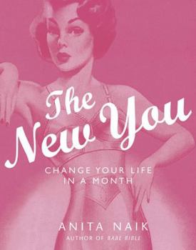 Paperback The New You: Change Your Life in a Month Book