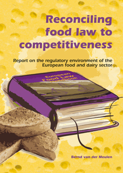 Paperback Reconciling Food Law to Competitiveness Book