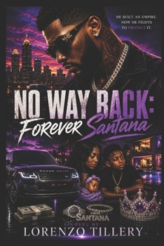 No Way Back: Forever Santana: Book 5