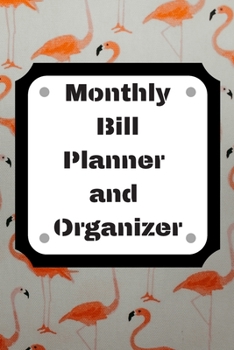 Monthly Bill Planner and Organizer: Finance Monthly & Weekly Budget Planner Expense Tracker Bill Organizer Journal Notebook | Budget Planning,Workbook | ... (Expense Tracker Budget Planner)