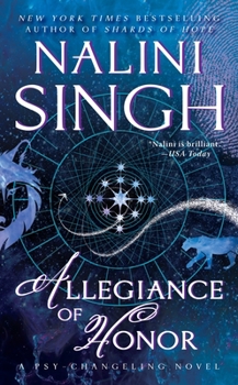 Allegiance of Honor - Book #15 of the Psy-Changeling