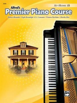 Paperback Premier Piano Course At-Home Book, Bk 1B (Premier Piano Course, Bk 1B) Book