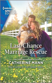 Last-Chance Marriage Rescue - Book #1 of the Top Dog Dude Ranch