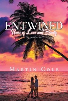 Paperback Entwined: Poems of Love and Beauty Book