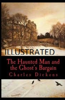 Paperback The Haunted Man and the Ghost's Bargain Illustrated Book
