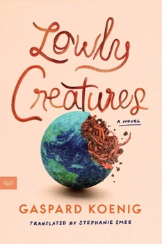 Paperback Lowly Creatures Book