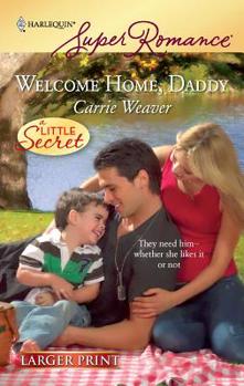 Mass Market Paperback Welcome Home, Daddy [Large Print] Book