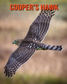 Paperback Cooper's Hawk: Amazing Facts & Pictures Book