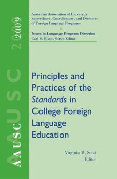 Paperback Aausc 2009: Principles and Practices of the Standards in College Foreign Language Education Book