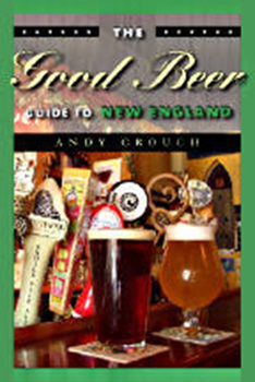 Paperback The Good Beer Guide to New England Book