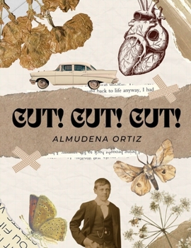 Paperback Cut! Cut! Cut!: The Art of Assembling What Was Broken Book